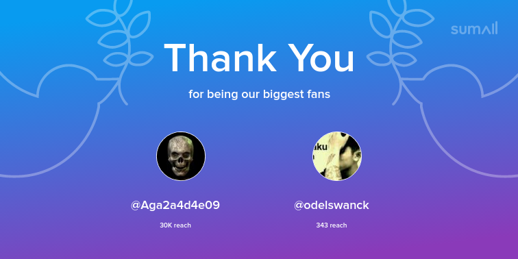 Our biggest fans this week: Aga2a4d4e09, odelswanck. Thank you! via sumall.com/thankyou?utm_s…