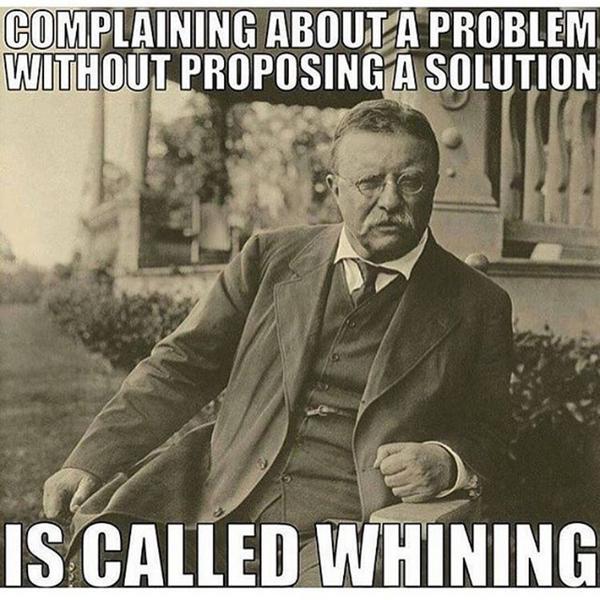 KonstantinRMS's tweet image. The "#Complaining About a #Problem Without #Proposing a #Solution" #Meme
#memes #humor #comedy #jokes #truth #history #photograph
.
@KonstantinRMS
.
. realmanshow.wordpress.com/2020/04/03/the…
