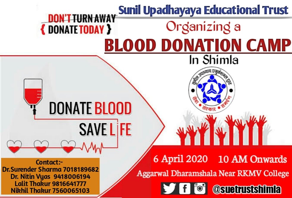 suetrustshimla's tweet photo. Bring life back to power, make #blooddonation our responsibility. 
Sunil Upadhayaya Educational Trust organising a Blood Donation Camp on 6 April 2020 at Aggarwal Dharamshala (Longwood) Shimla. https://t.co/5VqbekQvG9