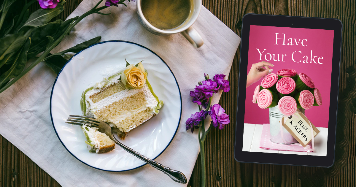 HAPPY RELEASE DAY
Can she have it all? Or will starting over leave a bad taste in her mouth?
HAVE YOUR CAKE by <a href="/EliseKAckers/">Elise K. Ackers</a> is out now! 
Find it here >> 
bit.ly/2unNzXY