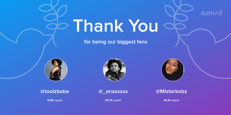 Our biggest fans this week: toolzbabe, _anasssss, Misterkobz. Thank you! via sumall.com/thankyou?utm_s…