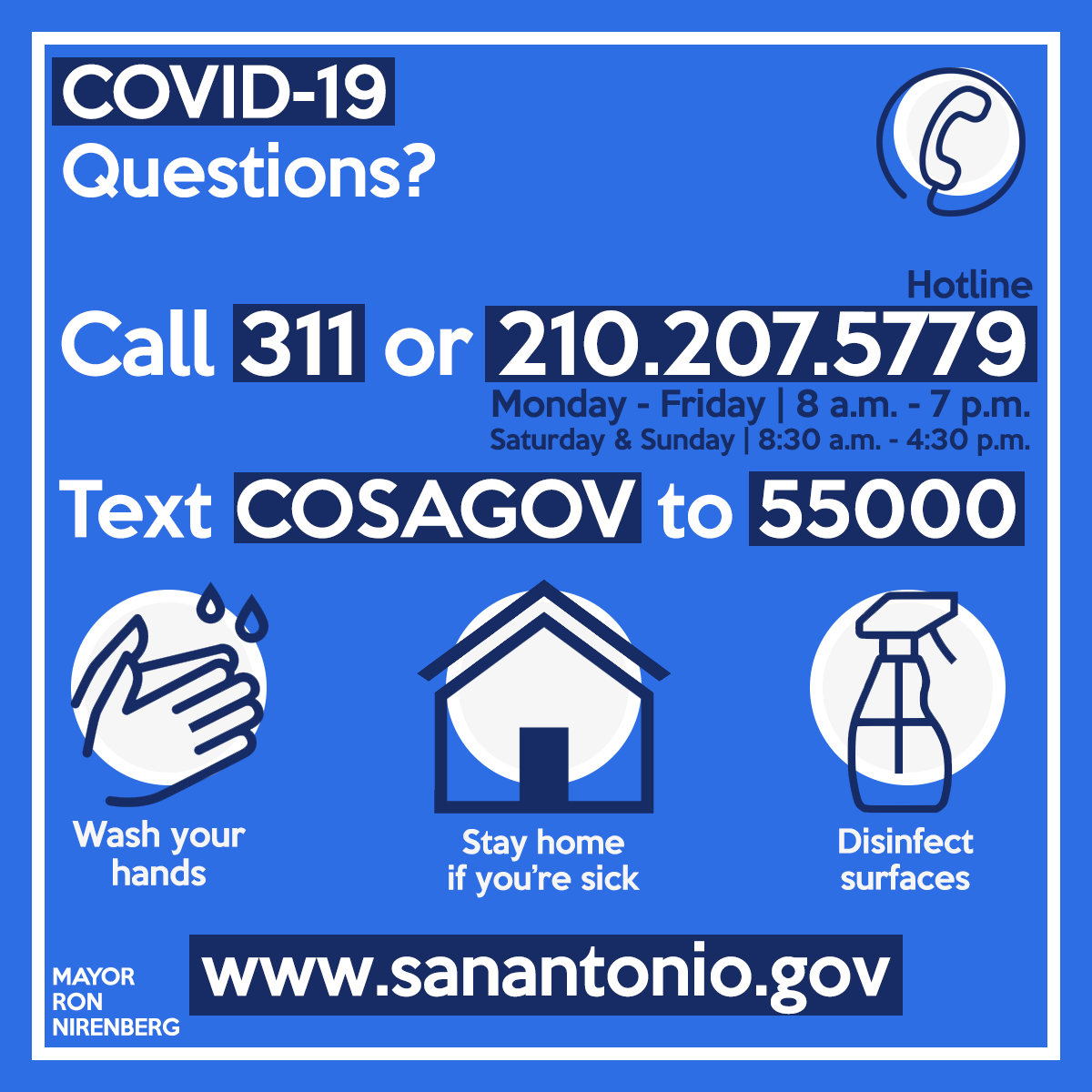 COMMUNICATION PORTALS:San Antonio COVID-19 website: https://sanantonio.gov/Health/News/Alerts/CoronaVirusAmerican Sign Language: http://sat.ahasalerts.com/ActiveAlerts.aspx?id=1334COVID-19 Hotline: 210.207.5779Text COSAGOV to 55000 for text alertsReady South Texas app: https://readysouthtexasapp.com 12/14
