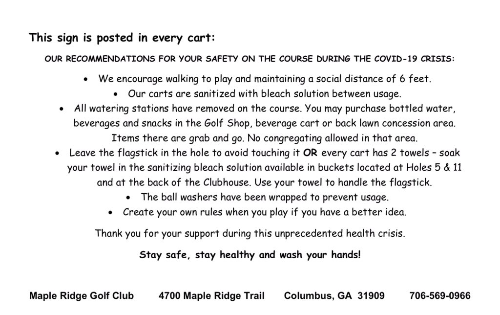 Attention: 
The current changes, per the state guidelines, will go in effect on Monday. Tee times already made for the weekend will not be affected.