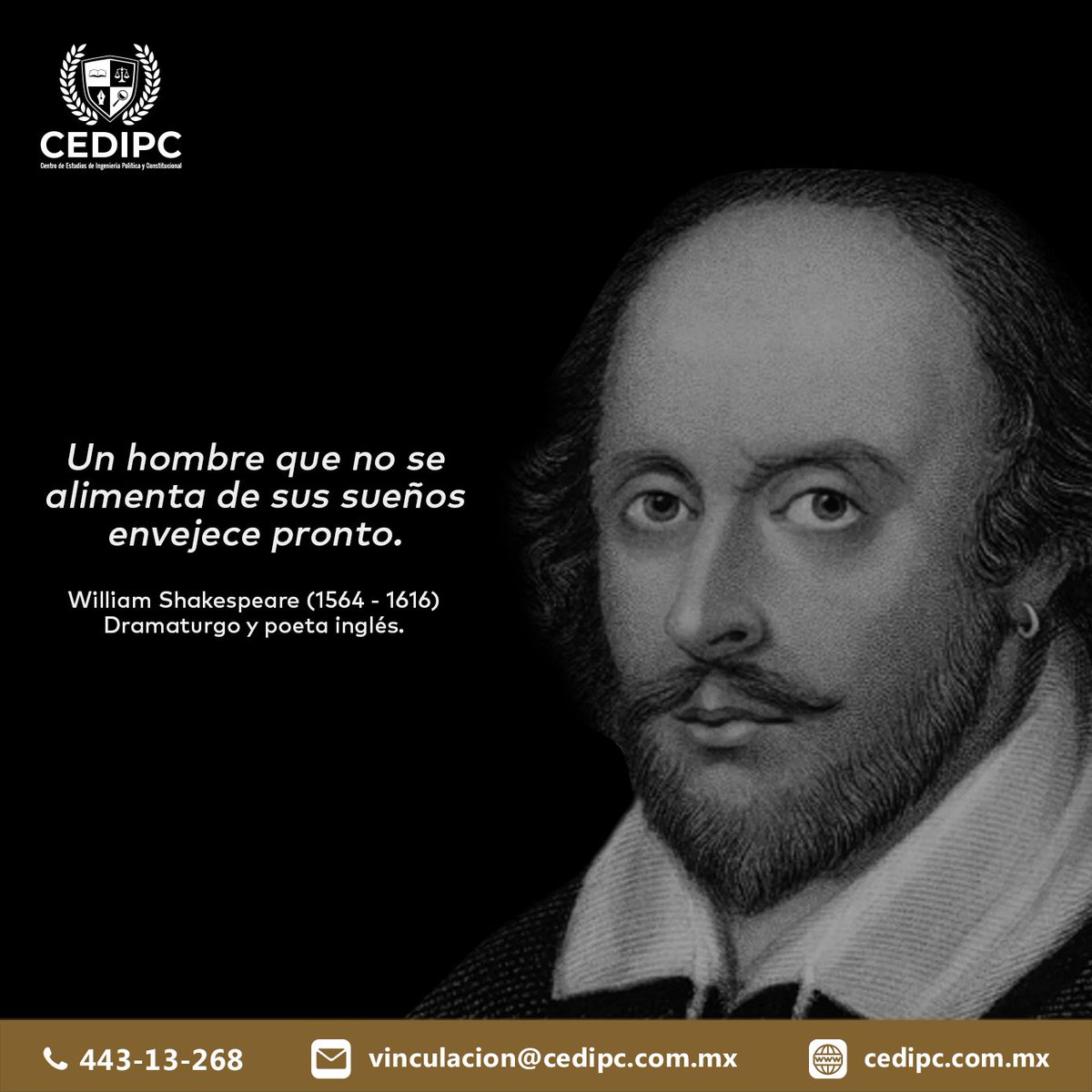 CEDIPCmx's tweet photo. Nuestra #FraseDelDía está inspirada en #WilliamShakespeare fue un #Dramaturgo #Poeta y #Actor inglés. Es considerado el escritor más importante en lengua inglesa y uno de los más célebres de la literatura universal. https://t.co/2Y0whRECCA