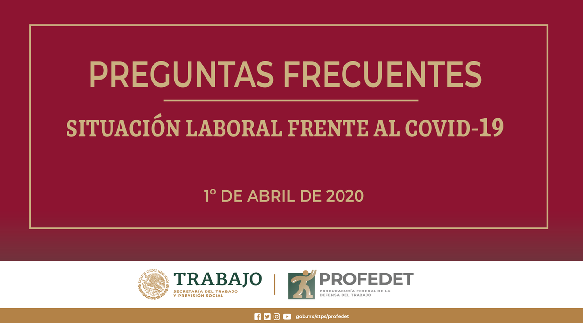PROFEDET's tweet photo. Si eres empleado o empleador conoce las preguntas frecuentes, con respuestas basadas en el marco normativo actual, en torno a la situación laboral frente al #COVIDー19 que la @STPS_mx en conjunto con @PROFEDET ponen a tu disposición. 👉https://t.co/vhhp694CqV
 #QuédateEnCasaYa https://t.co/D79A6A8eit