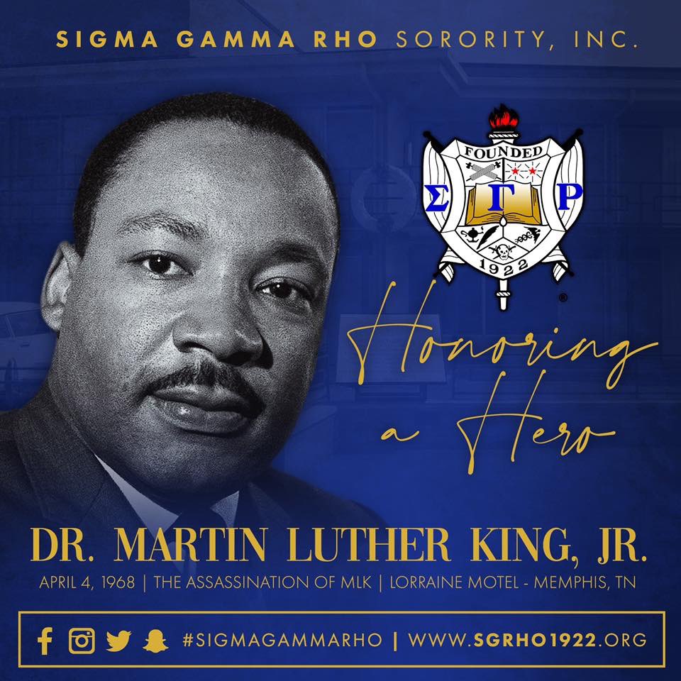 Today we honor the life of a hero. Rest In Peace Dr. Martin Luther King, Jr.  #SigmaGammaRho #SGRho #MartinLutherKingJr