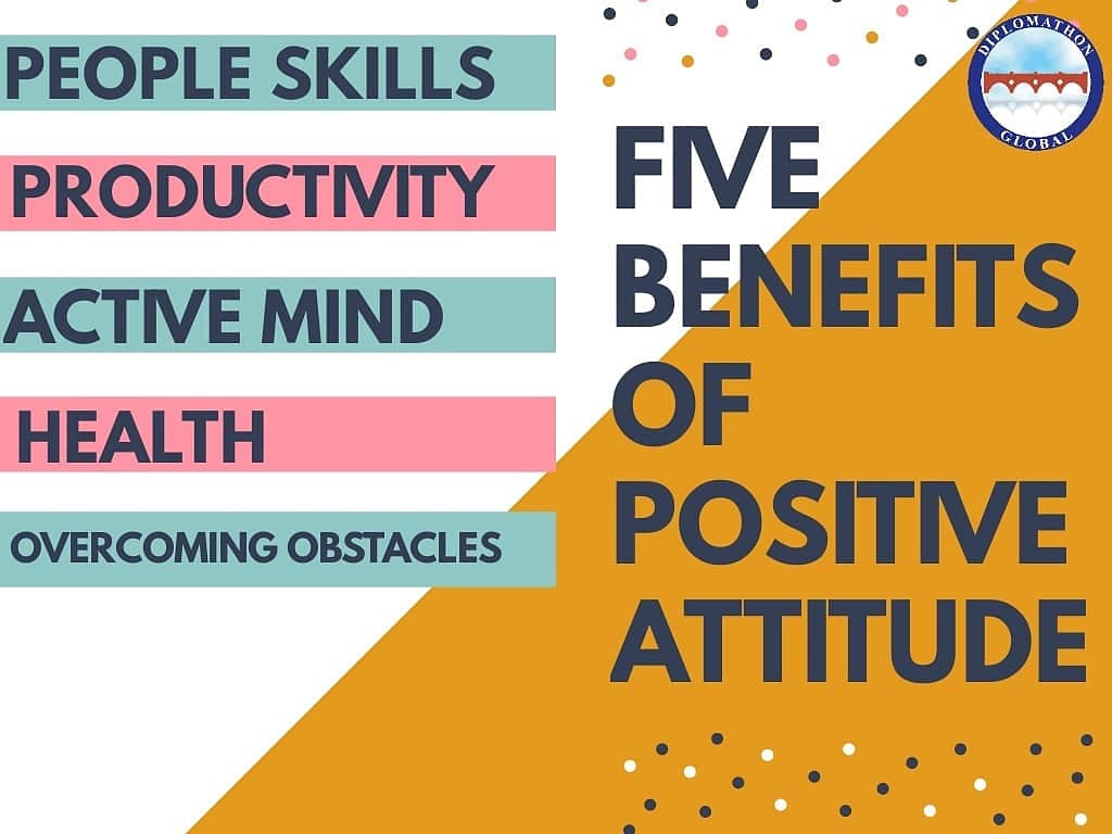 diplomathon's tweet photo. Benefits of #PositiveAttitude :- #PeopleSkills #Health #ActiveMind #Productivity #OvercomingObstacles #DiplomathonGlobal #Diplomathon (2/2) https://t.co/RMFjqdAy9x