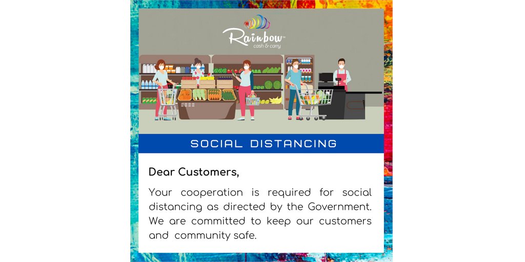 rainbowccpk's tweet photo. Your cooperation is required for social distancing as directed by the Government. We are committed to keep our customers and community safe. #COVID19 #Supermarket #Retail #SocialDistancing https://t.co/JHAO0xCO6P