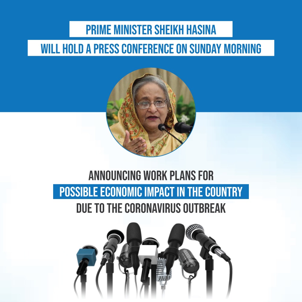 kamal201775's tweet photo. #Bangladesh Prime Minister #SheikhHasina will hold a #PressConference on Sunday morning announcing work plans for possible #Economic impact in the country due to the #CoronaVirusOutbreak. It will be aired live on #TV and #Radio.

Date- 5th April (Sunday)
Time- 10:00 am (GMT+6) https://t.co/r8Orknkwi1