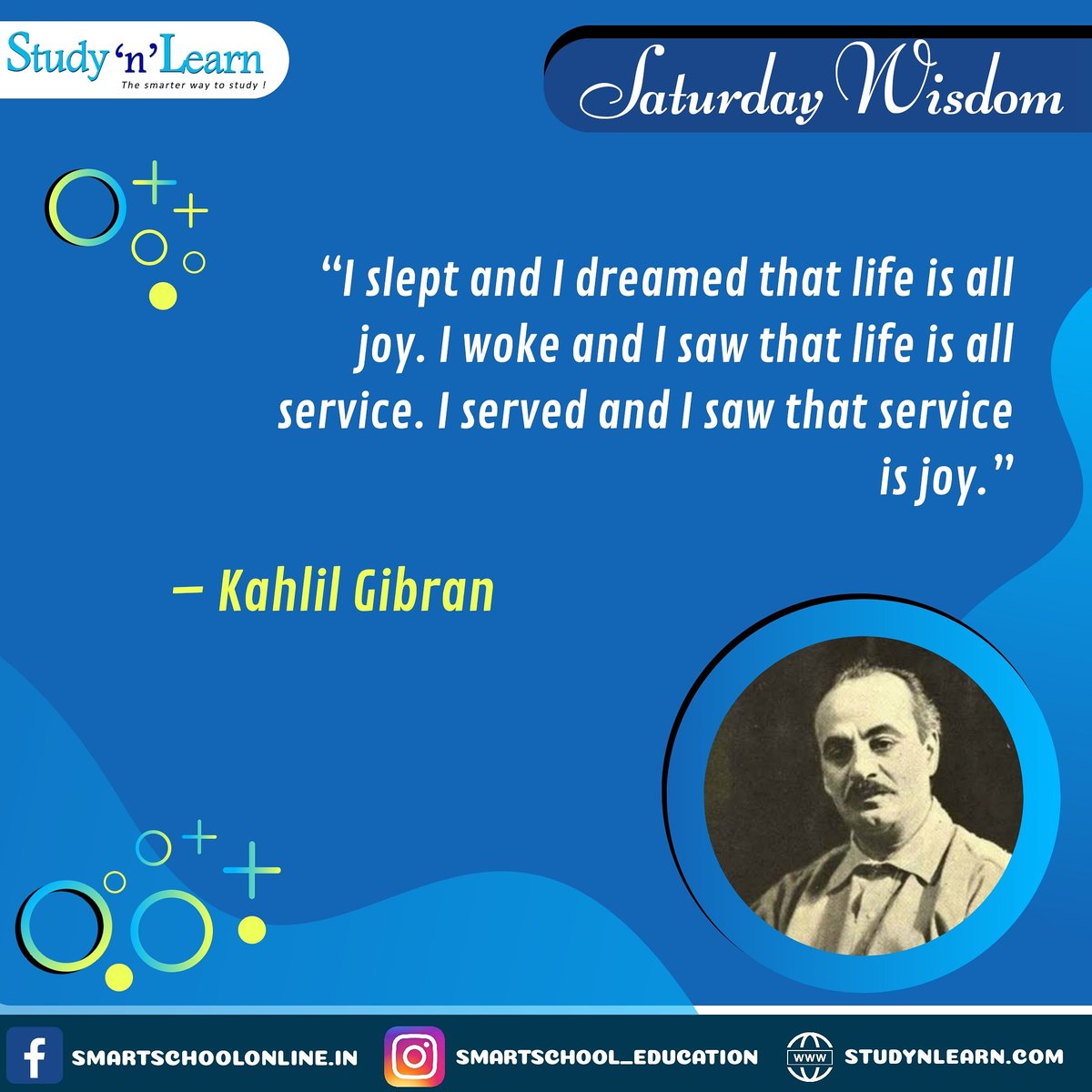 SmartSchoolinfo's tweet photo. “I slept and I dreamed that life is all joy. I woke and I saw that life is all service. I served and I saw that service is joy.”– Kahlil Gibran
#SaturdayThoughts #SaturdayMood #Studynlearn #SaturdayMorning https://t.co/iF2wXoKCoq