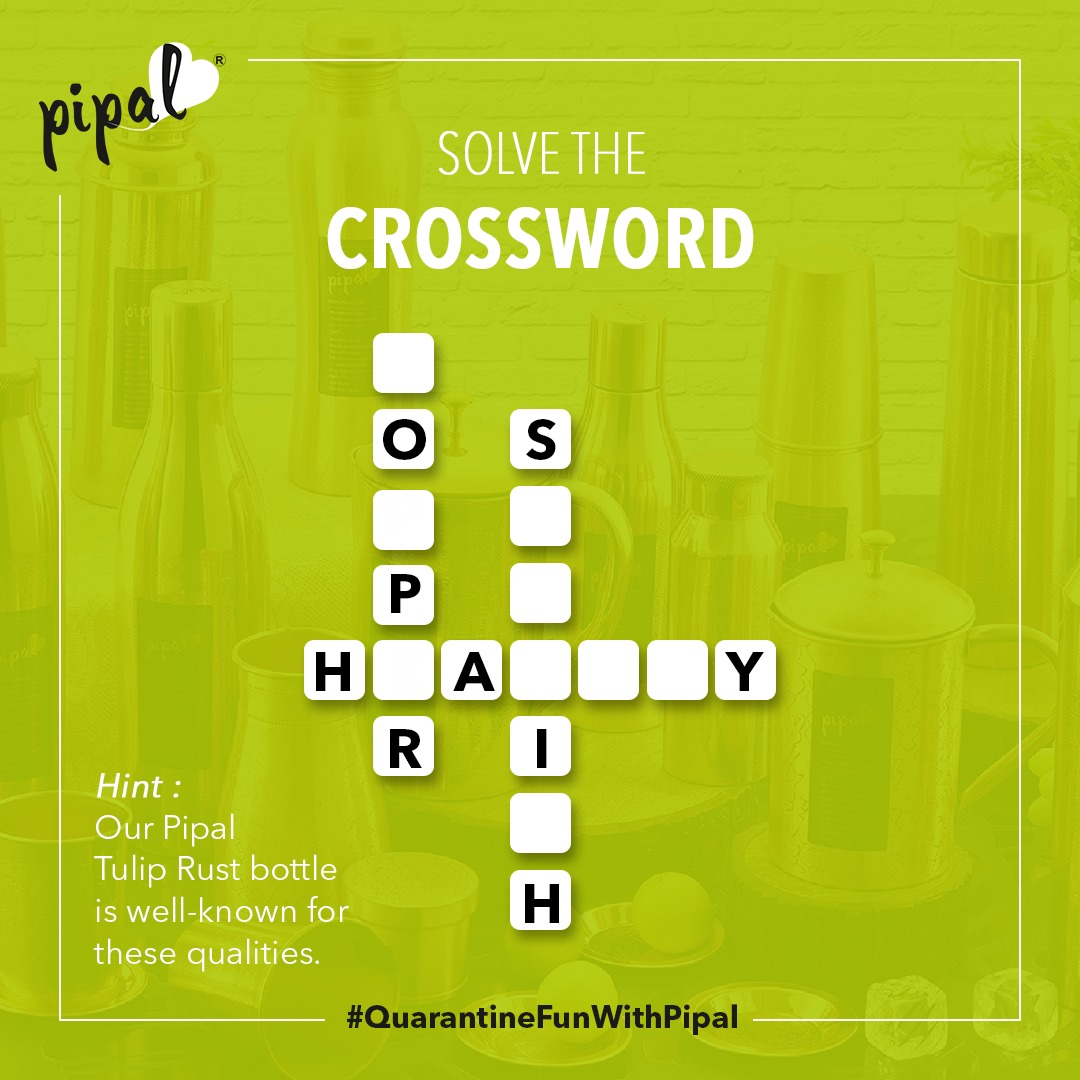 PipalProducts's tweet photo. Hey, home buddies. Can you solve the crossword?

Hint: Our Pipal Tulip Rust bottle is well-known for these qualities.

#QuarantineFunWithPipal #PipalProductsLLP #PipalProducts #Copper #Crossword https://t.co/ptstU1eNhk