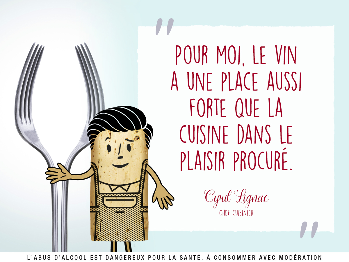 "Pour moi, le vin a une place aussi forte que la cuisine dans le plaisir procuré." <a href="/cyril_lignac/">Cyril Lignac</a>