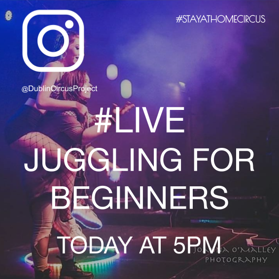 DublinCircus's tweet photo. TODAY at 5pm #StayAtHomeCircus with #DublinCircusProject
The amazing @CircusJoy is offering a free Juggling for Beginners workshop on Instagram Live!
#Circus @ISACSIreland #CircusIreland #Covid19 #juggling #stayathomechallenge #free https://t.co/FguFjYsXPy