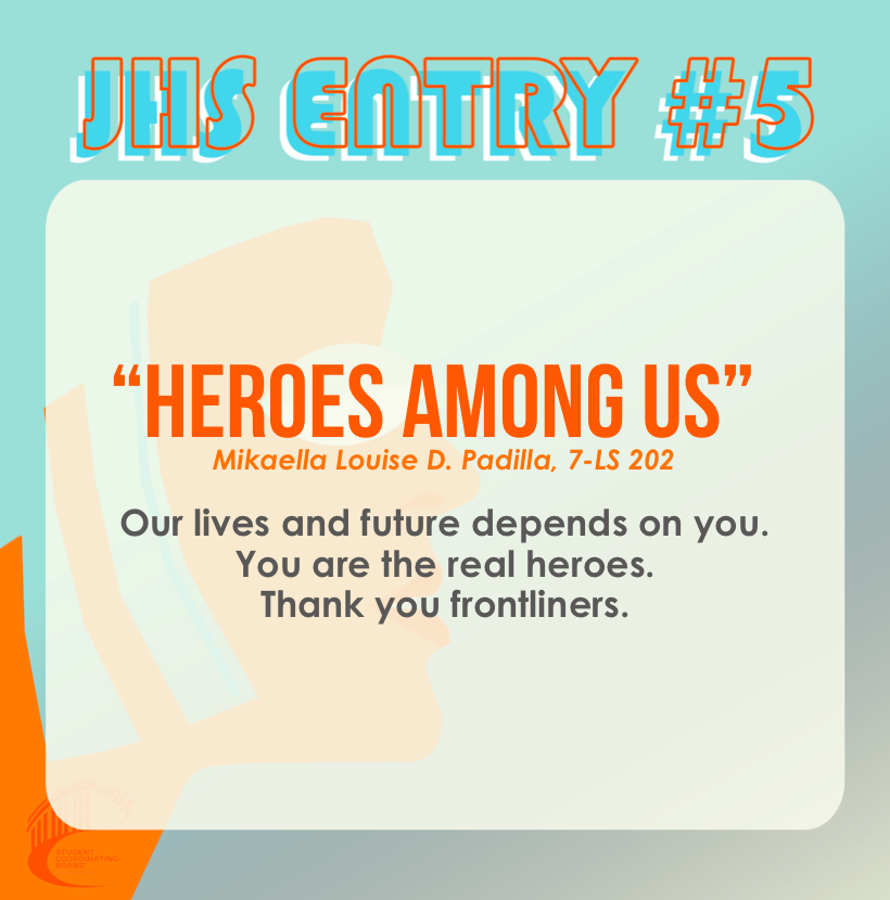 "Heroes Among Us" by Mikaella Padilla, 7-LS 202