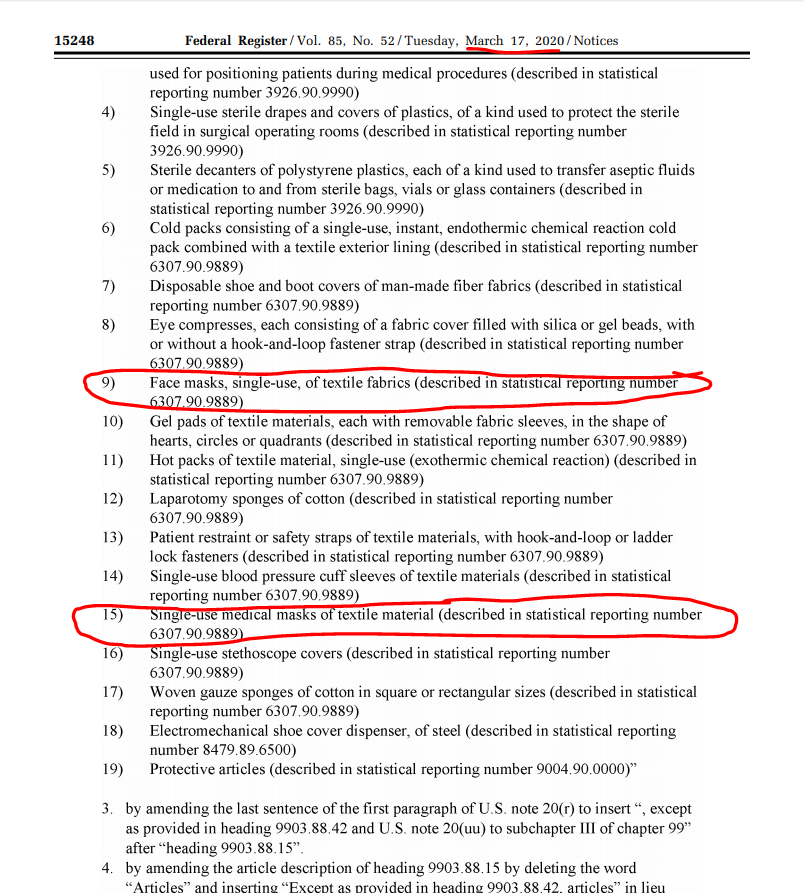 March 17, 2020: Temporary tariff exclusions for masks https://ustr.gov/sites/default/files/enforcement/301Investigations/%24300_Billion_Exclusions_Granted_March_2020.pdf