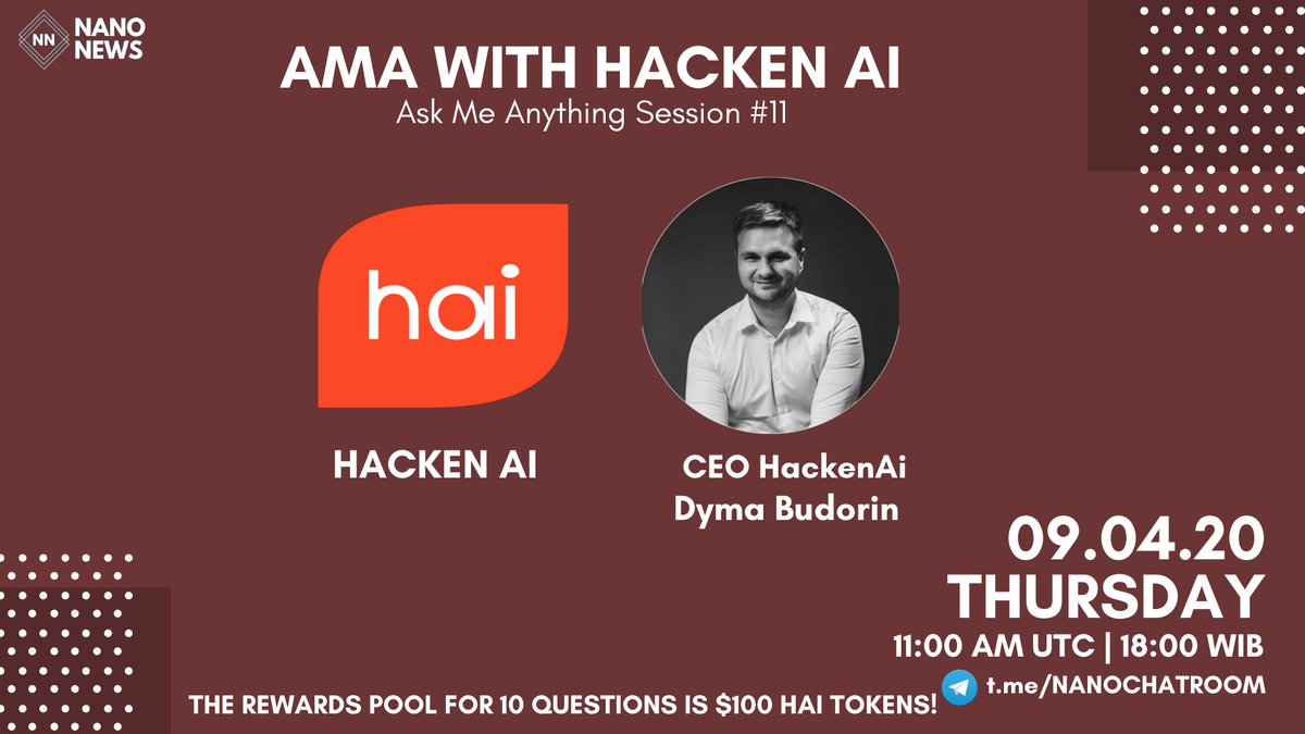 NanoNewsID's tweet photo. Nano News will hold an AMA with HackenAi on the April 9 at 11:00 UTC | 18:00 WIB in the https://t.co/6o4hWqH4RX !

Rules:
1. Join https://t.co/e64F5KnP57
2. Follow Twitter @NanoNewsID &amp; @HackenAI
3. Like, Retweet, Comment your Questions + Tag 3 Friend
#AMA10 #Bitcoin https://t.co/QIfZNnEsND