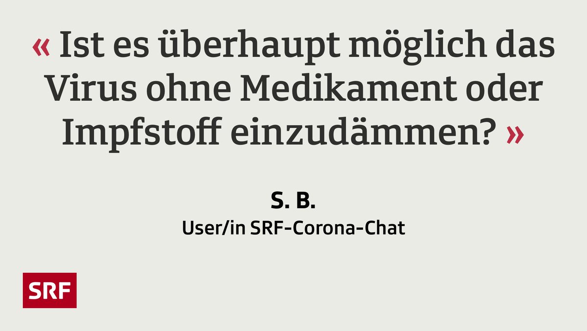 SRF's tweet photo. Wo steht die #Wissenschaft im Kampf gegen das #Coronavirus? Im SRF-Corona-Chat haben Wissenschaftsexperten von @SRF Fragen zu Impfung, Gegenmittel und Statistiken beantwortet: https://t.co/jRRTMl2iN1
@srfnews #hallosrf #expertenchat #coronavirus https://t.co/hh5ytzRz8l