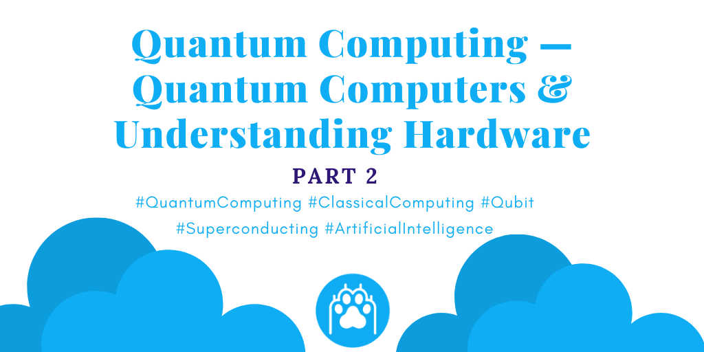 eon01's tweet image. Quantum Computing — Hardware Realization by Raoof Naushad buff.ly/2xFxX3e
#QuantumComputing #ClassicalComputing #Qubit #Superconducting #ArtificialIntelligence