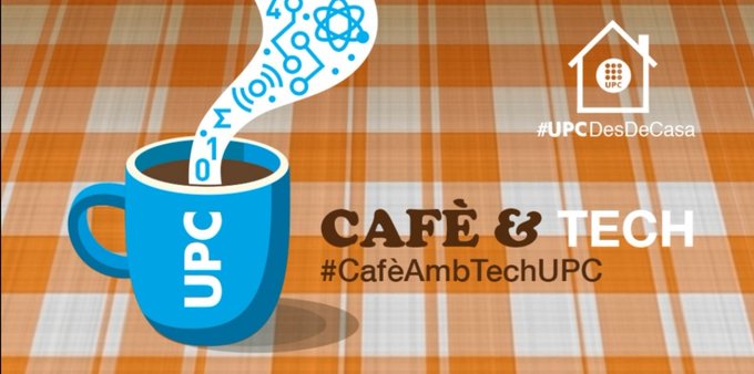 #CafèAmbTechUPC
