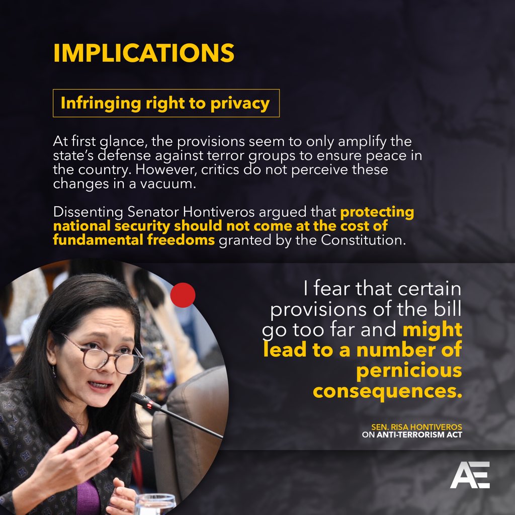 The passage of bill into law will have repurcussions according to experts. Aside from alleged infrigement on right to privacy, the bill broadens the definition of terrorism, potentially considering speeches that are critical against the government and mass protests terroristic.