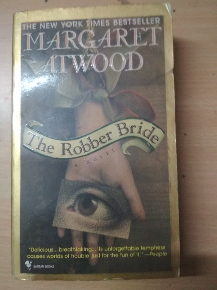 Moving on to some Atwoods now! THE ROBBER BRIDE is one of the most plot-heavy Atwoods out there, a real page-turner.
