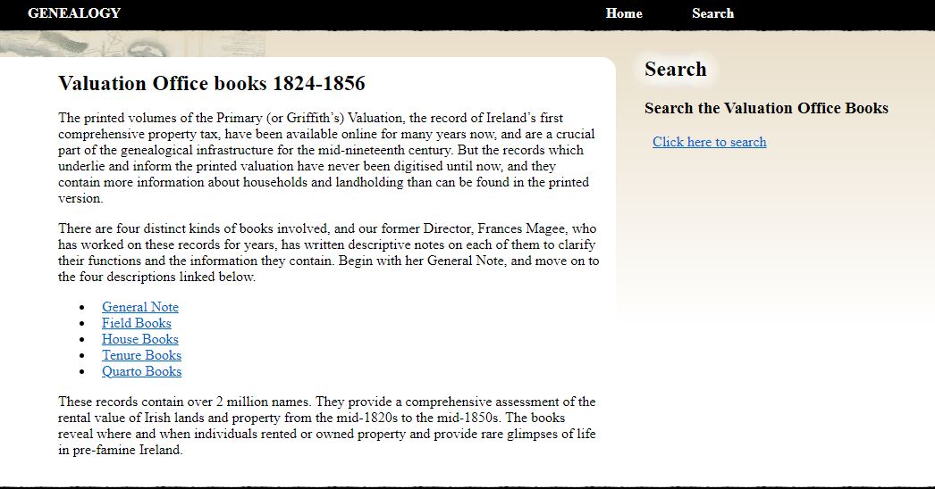 5/5 This has barely scratched the surface so see here for a more in-depth explanation of the Valuation Office:  https://www.nationalarchives.ie/article/guide-archives-valuation-office/ and also here for searchable VO books  http://census.nationalarchives.ie/search/vob/home.jsp – note not all are online (come and see us in person when normality resumes!)