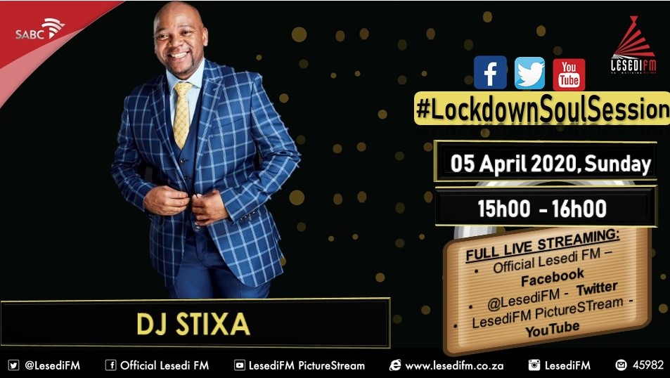 LesediFM's tweet photo. Hosane ho #LockdownSoulSession, kopana le @djstixa https://t.co/fGhMTzJ4YC