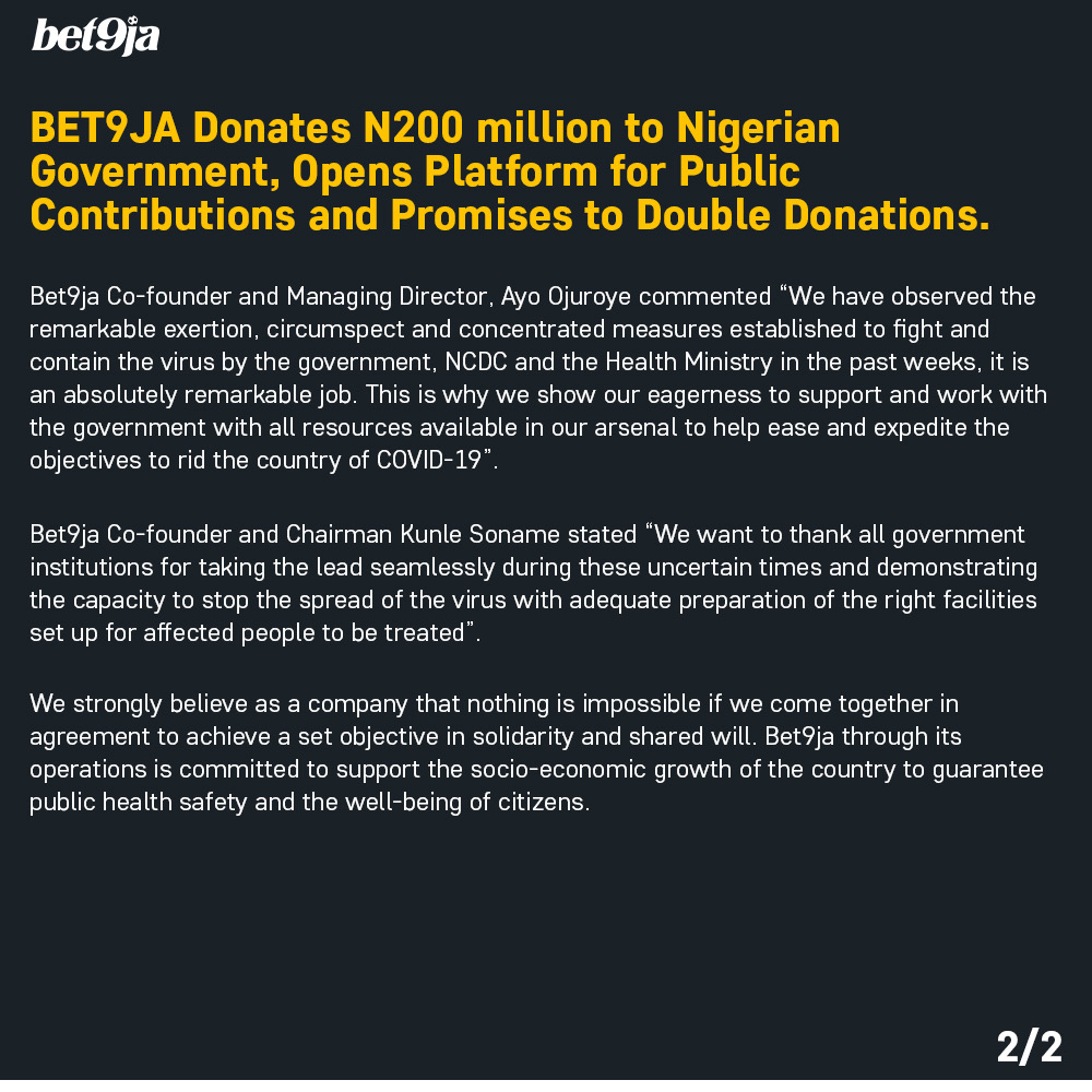 PRESS RELEASE: Bet9ja donation of an initial N200,000,000 to help Nigeria against #COVID19. Let’s do our part. #StaySafeNigeria