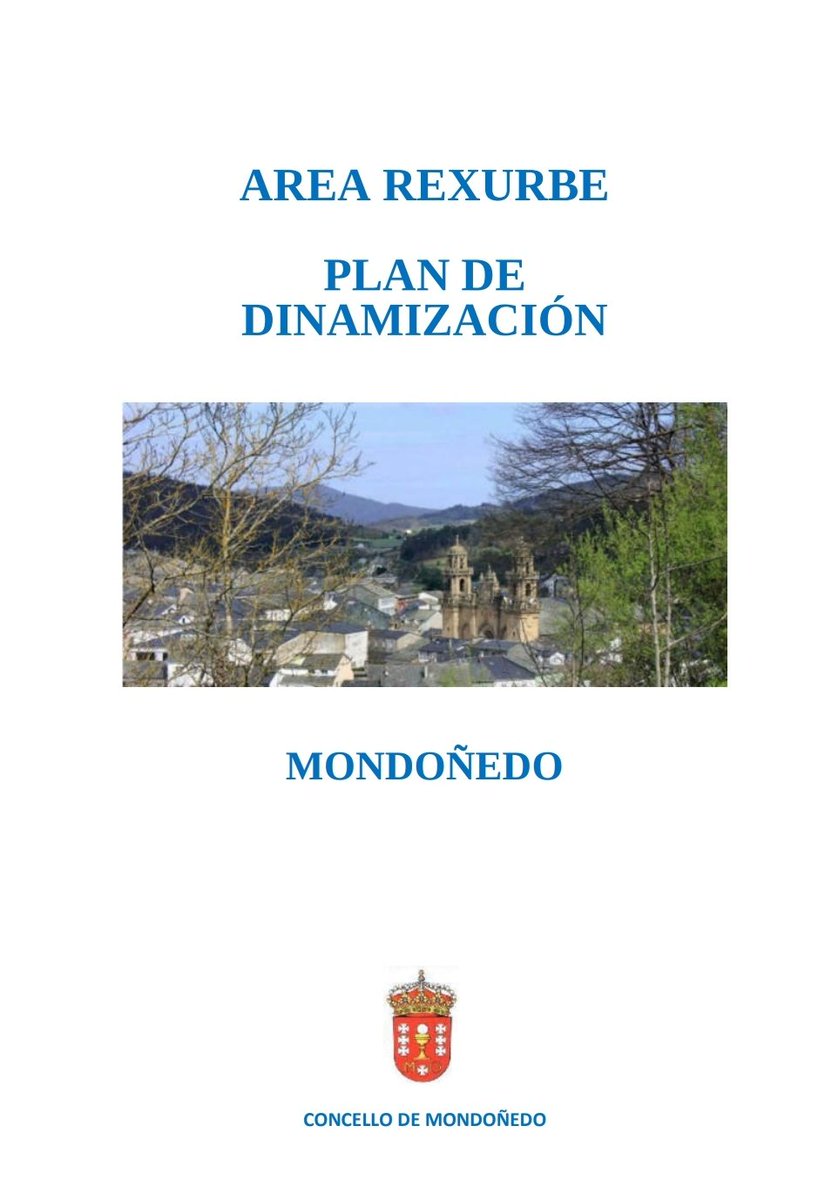 ℹ️ O CONCELLO DE MONDOÑEDO COMPLETA O PLAN DE DINAMIZACIÓN PARA A ÁREA DE REHABILITACIÓN REXURBE.