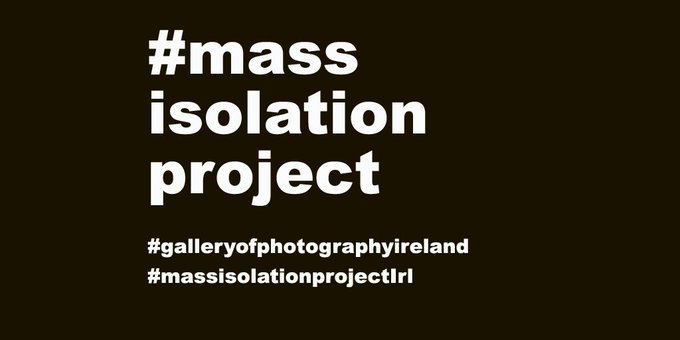 artscouncil_ie's tweet photo. Be part of history with the @GOP_Ireland's #massisolationproject. The gallery invites you to share photos of your experience of these unprecedented times so that they can build a photographic record for generations to come. Share yours over on Instagram @massisolationproject https://t.co/i8MRUoTIGk
