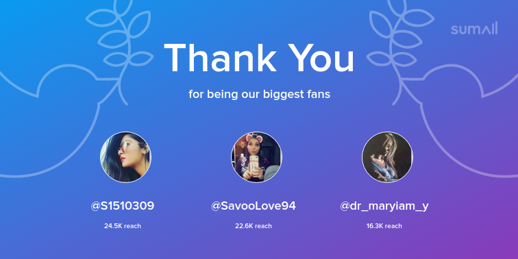 AloopFatma's tweet photo. Our biggest fans this week: S1510309, SavooLove94, dr_maryiam_y. Thank you! via https://t.co/IXg603jLmn https://t.co/RCz6YEAHTR