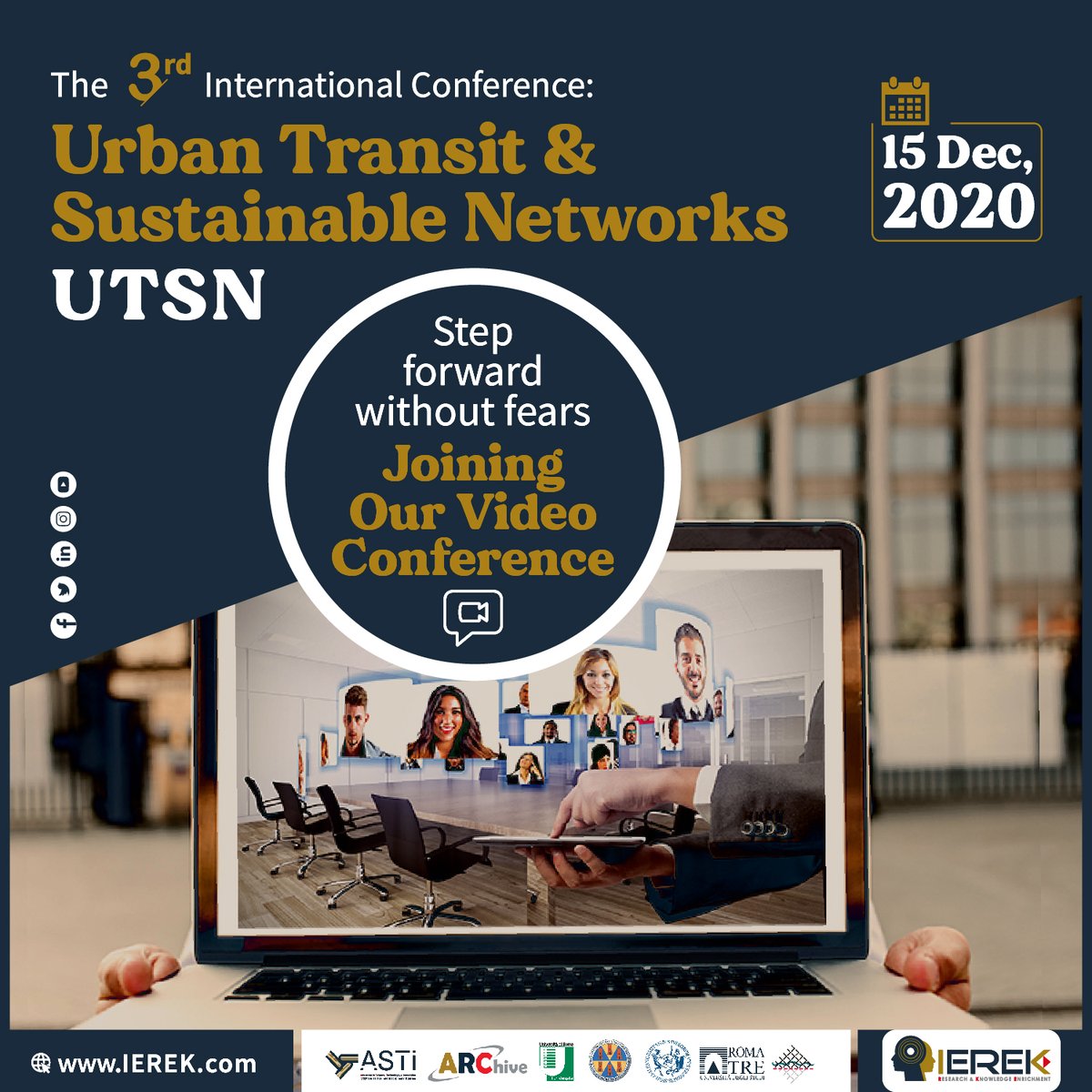 UTSN2020's tweet photo. Urban Transit and Sustainable Networks” (#UTSN- 3rd Edition) international conference 
online video conference.- 15 December 2020
Conference Topics:
https://t.co/FmI7G545fQ
You can register on:
✅ For registration:  https://t.co/y44T1ZcSoJ

#IEREK #UTSN#Sustainability https://t.co/mWsZGVKhZ8