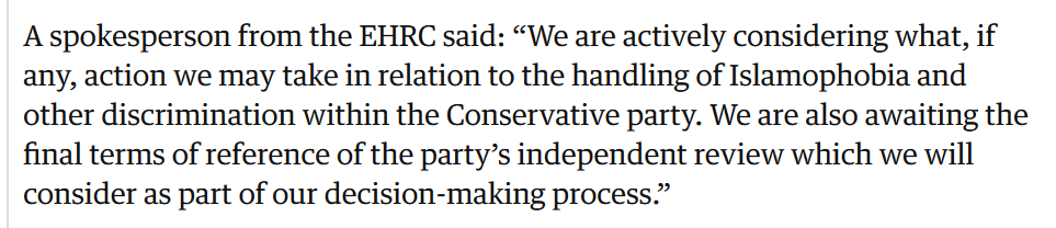And in March 2020. The election was over by now, Johnson had his big majority, but the EHRC could only tell us it was still "considering what, if any, action" it might take over well-documented Tory racism. No such hesitation when it came to Labour. 7/ https://www.theguardian.com/politics/2020/mar/05/300-allegations-of-tory-islamophobia-sent-to-equality-watchdog