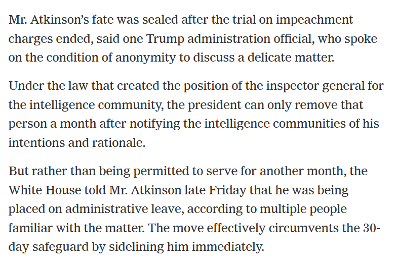 Even better, the President bypassed a requirement that an ICIG dismissal occur with 30 days notice, but placing Atkinson on administrative leave for the 30 days. So he is gone immediately.