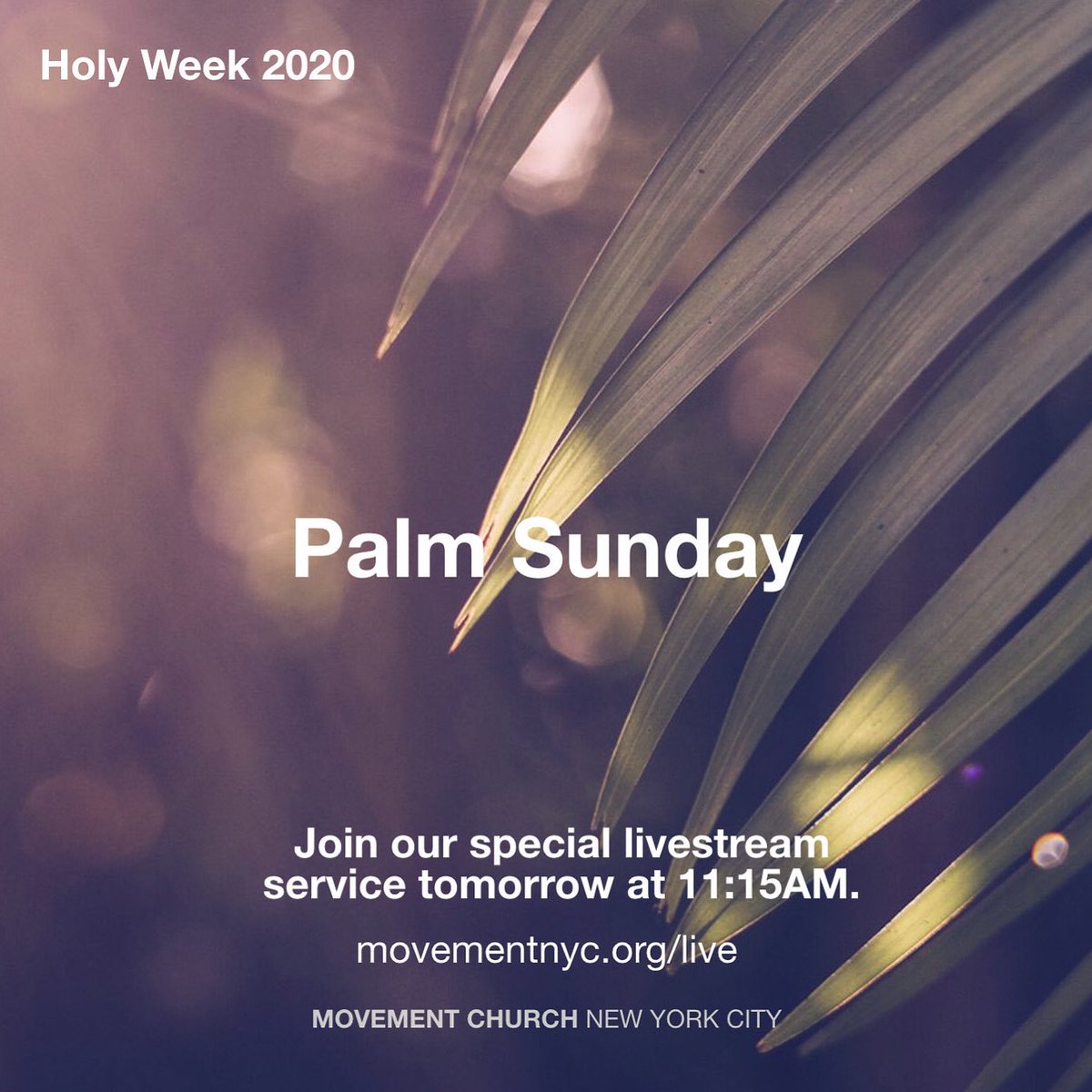 movementnyc's tweet photo. Join us tomorrow for our Palm Sunday livestream at 11:15AM.

https://t.co/E9XDKCclM7 https://t.co/2EUumG4ME8