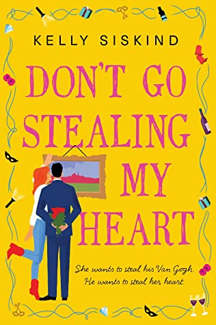 5/ Don't Go Stealing My Heart by Kelly Siskind. Heroine is modern-day Robin Hood trying to steal a Van Gogh painting. That was all I needed to know about this book to add it  #OnMyTBRList. Out on 22 April.  #AprilReleases