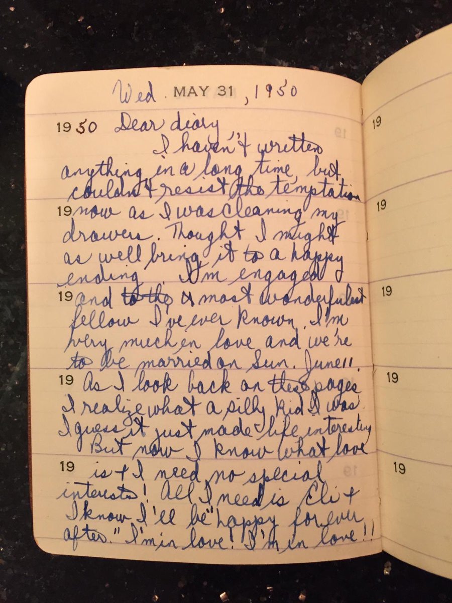 Just before, she wrote the greatest diary entry of all time“I’m engaged to the most wonderful fellow I’ve ever known. I’m very much in love and we are to be married on Sun June 11. As I look back on these pages, I realize what a silly kid I was. But now I know what love is...