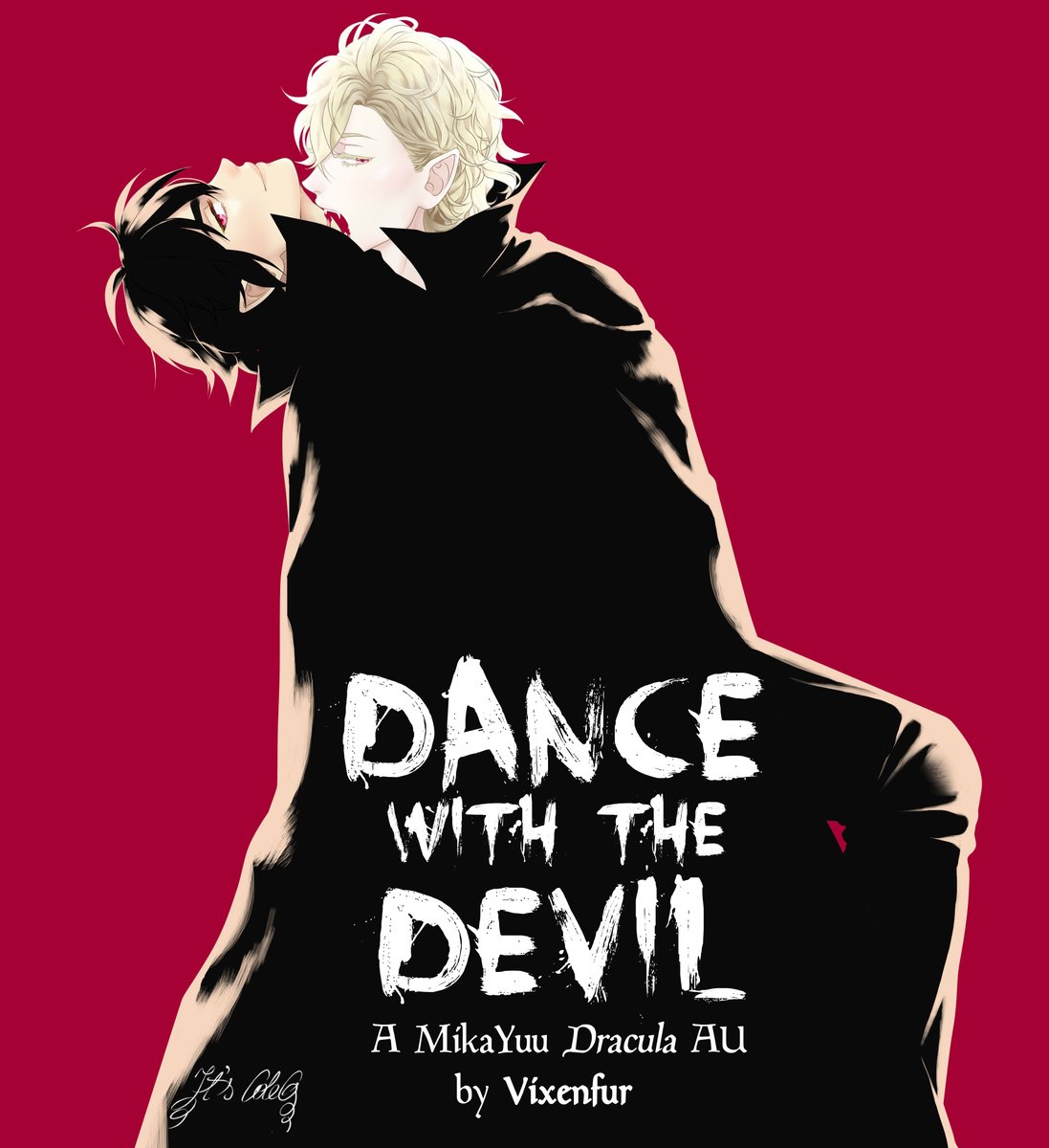 Dance With The DevilHorror AU: DraculaChapters: 5Word count: 33,437Includes: Epilogue spin-off story, Until the End:  https://archiveofourown.org/works/21109235  https://archiveofourown.org/works/16275977/chapters/38061524