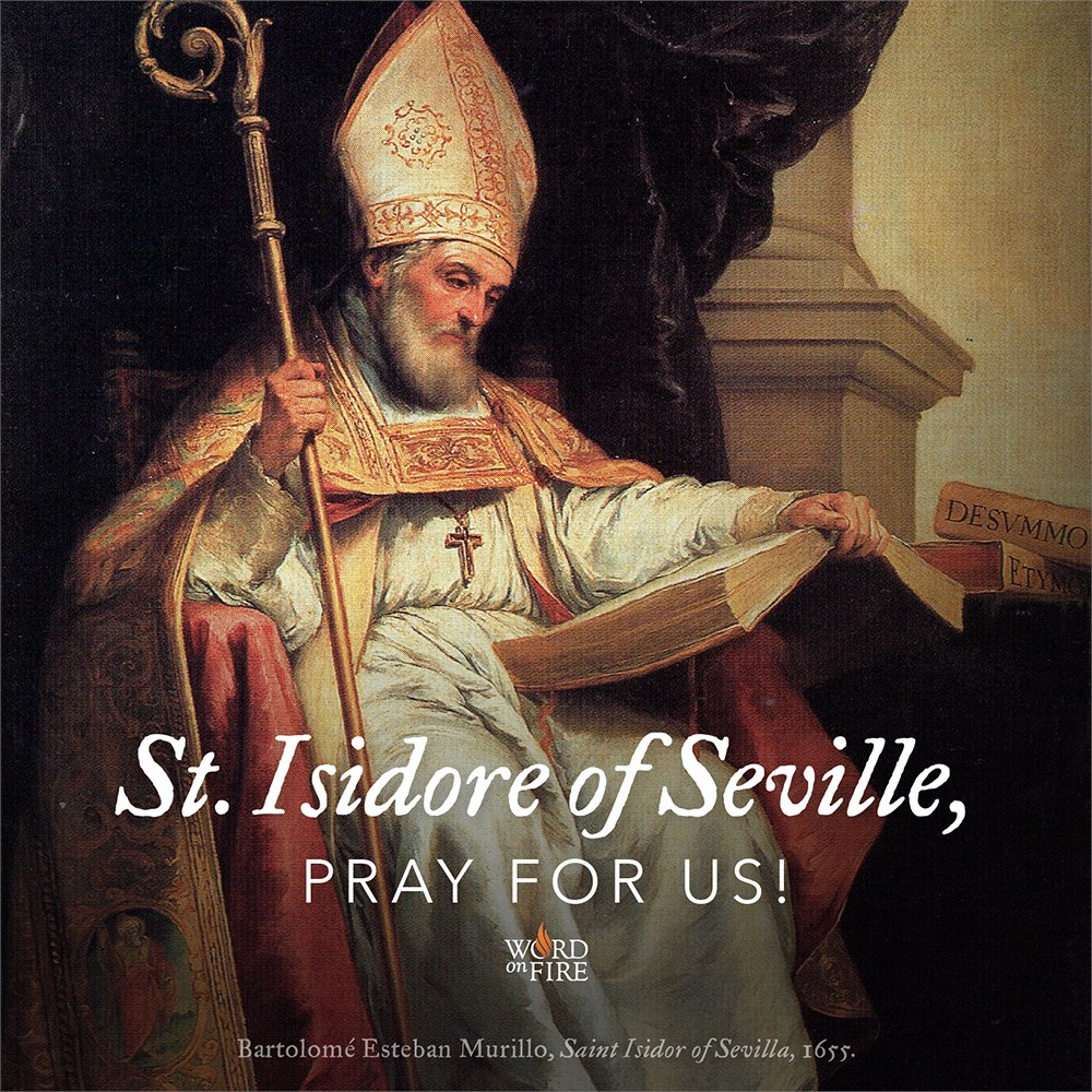 BishopBarron's tweet image. St. Isidore of Seville, patron saint of the internet, pray for us!