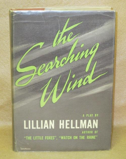 A J Wright On Twitter 1944 Apr 12 Alabama Author Lillian Hellman S Play The Searching Wind Opened On Broadway Https T Co L9ngosflxh Otd Https T Co 9w0ktonvhy
