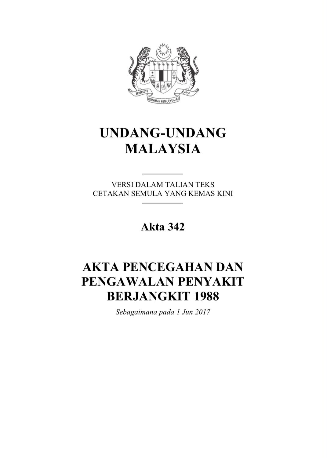 Akta Pencegahan Dan Pengawalan Penyakit Berjangkit 1988