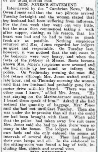 Among one of the more bizarre stories is the of a spate of shop robberies in town. The perpetrator – a Mr R.A. Martin – had been lodging with Mrs Owen Jones, and had been using ‘influenza’ – and the need to access fresh air -as an alibi for his frequent trips out the house!