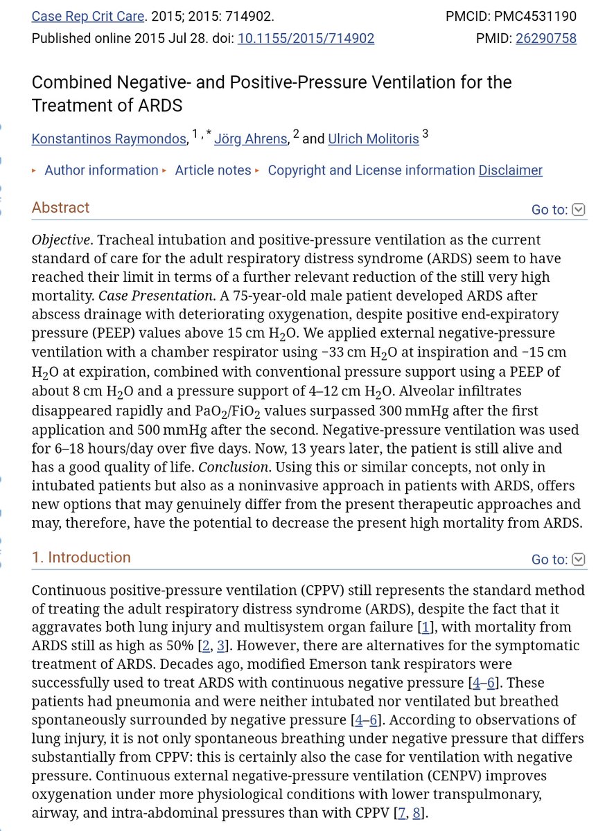 Negative-pressure and positive-pressure ventilation can also be used *simultaneously*, given device synchronization.In one ARDS case study, this apparently prompted rapid clinical recovery and enhanced oxygenation, even at gentler PEEP settings-- https://www.ncbi.nlm.nih.gov/pmc/articles/PMC4531190/