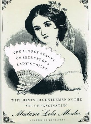 In 1858, She published 'The Arts of Beauty' in 1858. The book contains all her beauty secrets, including sleeping in 'masks of raw beef, to prevent wrinkles.”