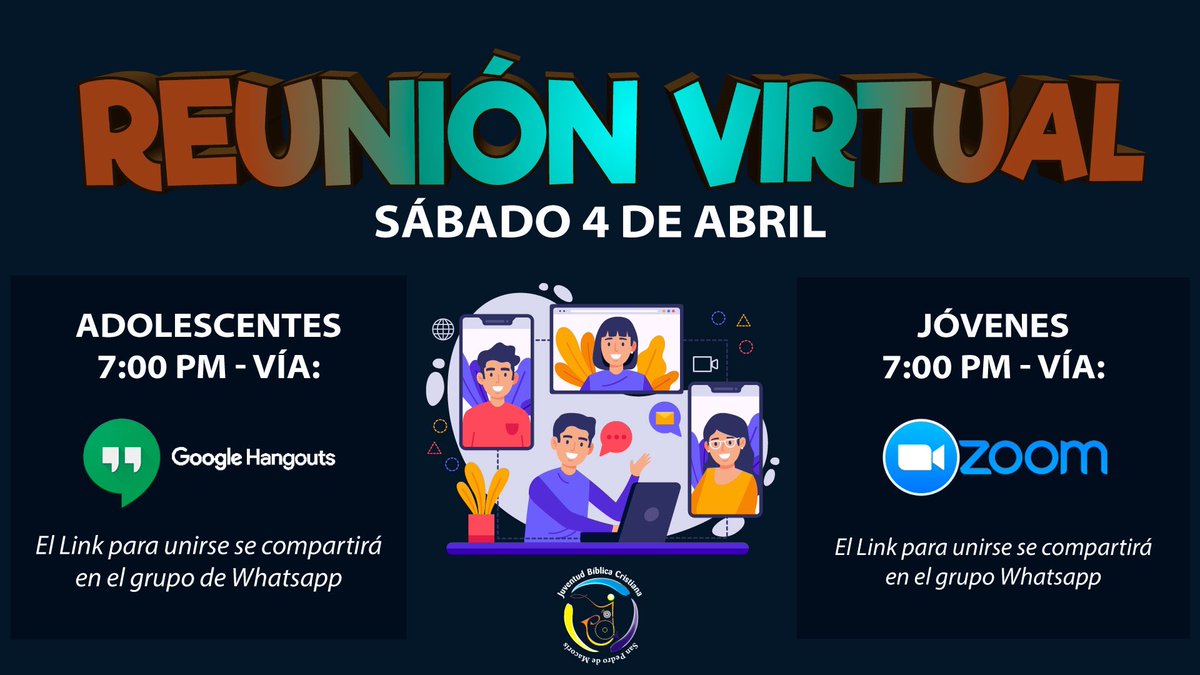 JBCSanPedro's tweet photo. ¡Bendiciones muchachos! Recuerde que hoy estaremos reunidos virtualmente. Los Adolescentes vía Hangouts y los Jóvenes vía Zoom, a las 7:00 pm. El link para unirse será compartido en los respectivos grupos de WhatsApp. Descarga la aplicación que te corresponde. ¡Nos vemos orita! https://t.co/dqLNRT0aJY