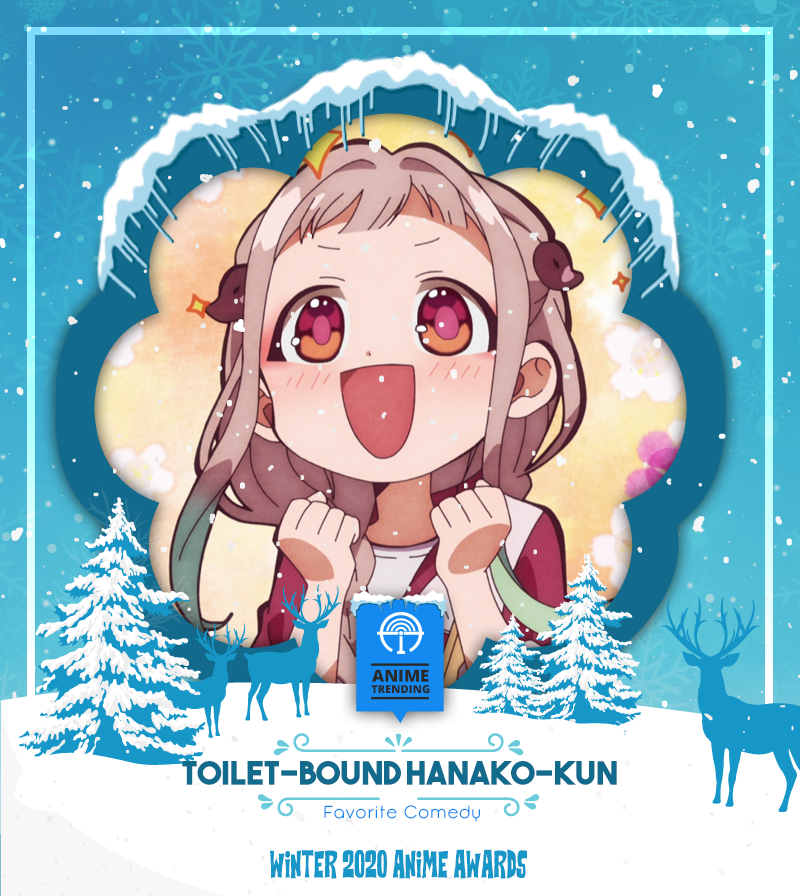 🏆Winter 2020 Anime Awards🏆
Favorite Comedy:
Toilet-bound Hanako-kun