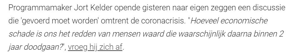 Goed vrienden. Even over  @jortkelder: ‘Waarom economie stilleggen om dikke 80-plussers te redden’? Denkfout die meer mensen maken. Bijpraatdraadje!