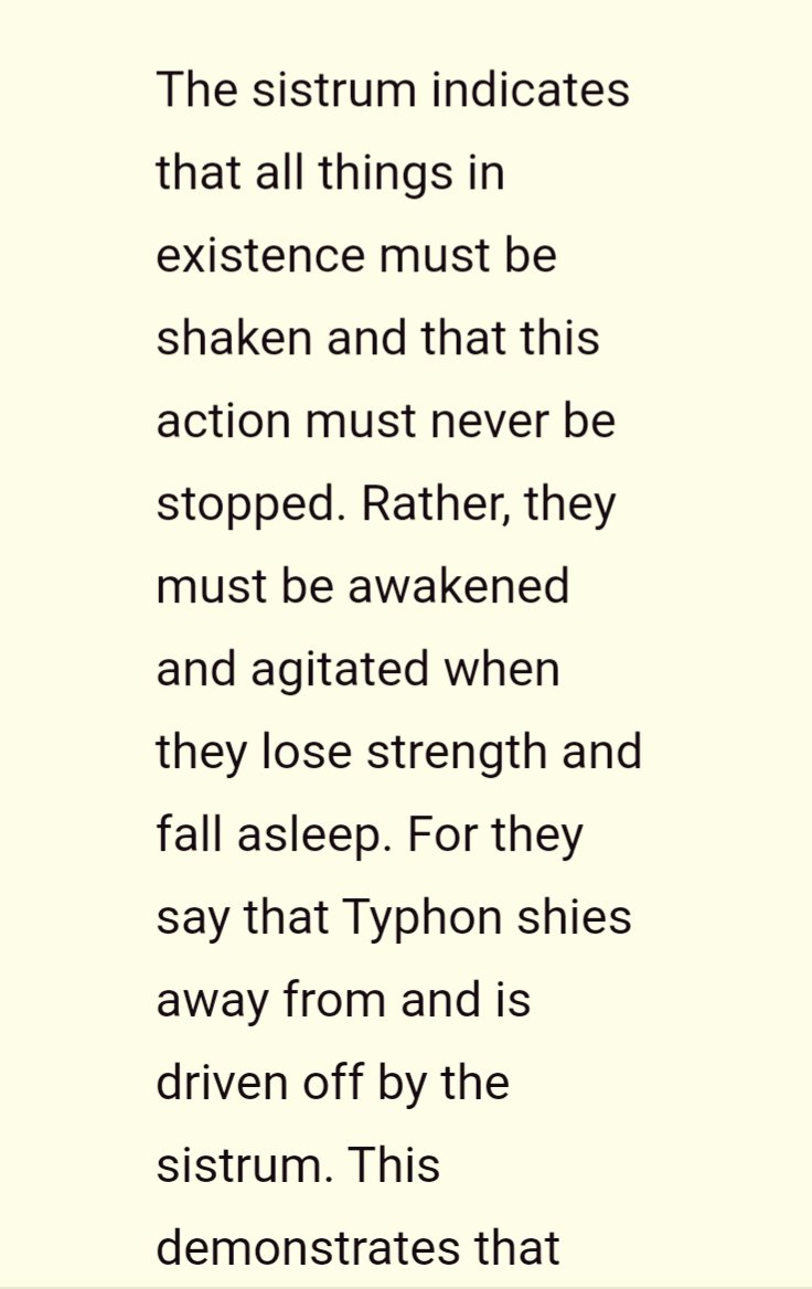 In Plutarch's "Isis & Osiris" (45–120 AD) he describes in detail the significance of the sistrum (a rattle generally made of bronze) for Isis cult devotees. The sistrum's rattling sound brings forth the enduring creative force of the universe.