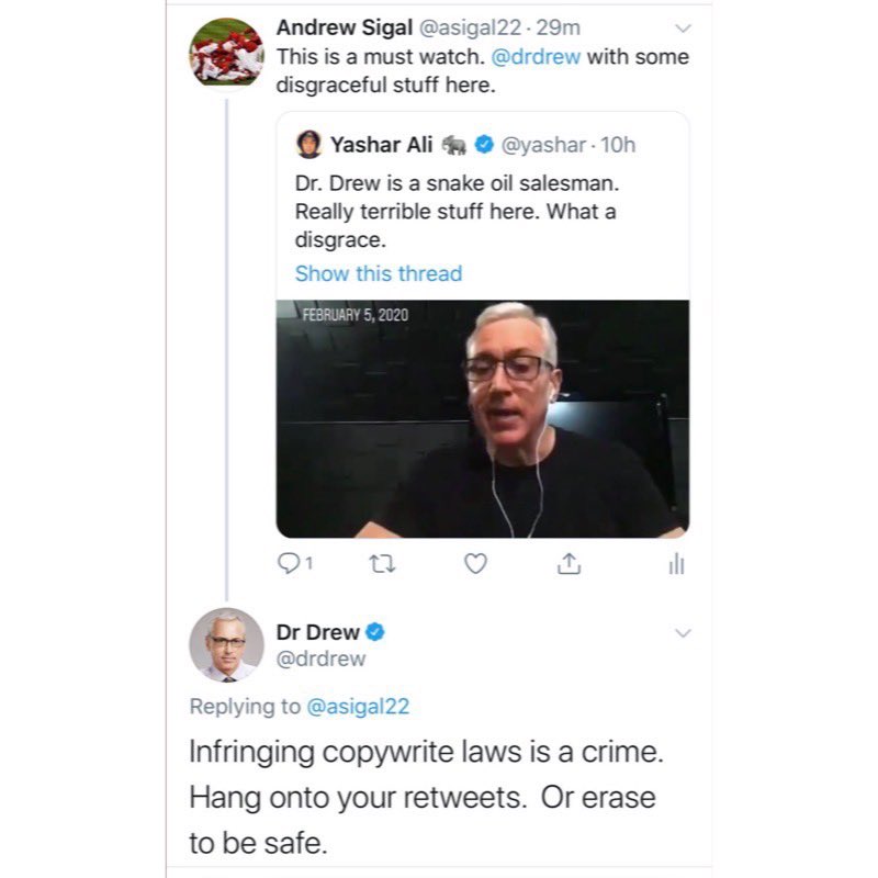 5. Looks like  @drdrew is threatening people who quote tweet/retweet me. “Infringing copywrite laws is a crime. Hang onto your retweets. Or erase to be safe.”