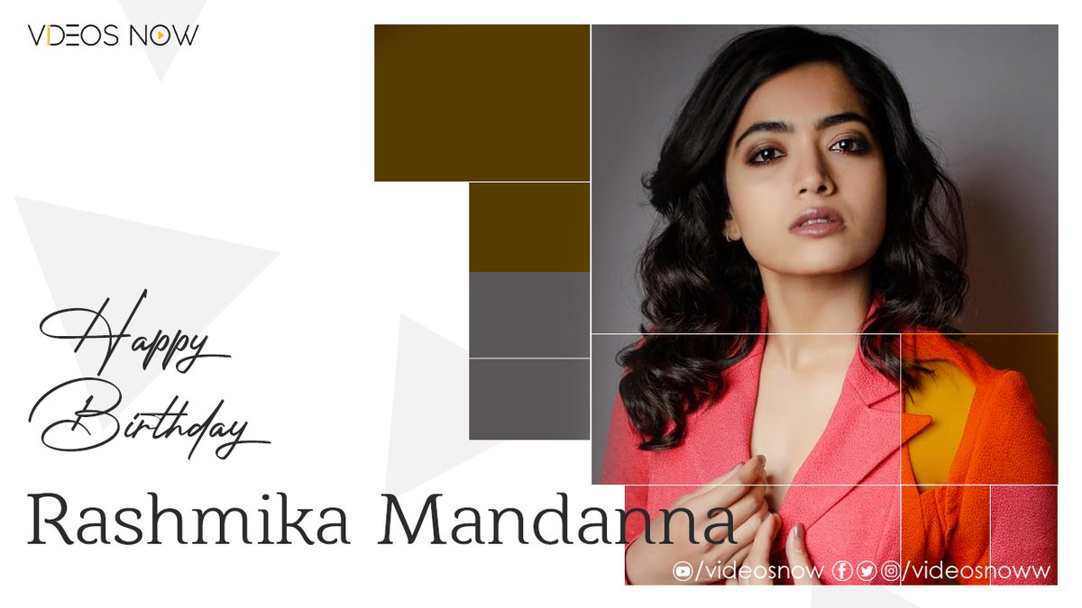 VideosNoww's tweet photo. wishing a very Happy Birthday to #RashmikaMandanna #HappyBirthdayRashmika #HBDRashmika #HBDRashmikaMandanna https://t.co/95vWJJP4jW